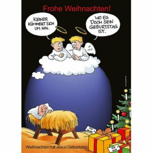 Minikärtchen Weihnachten hat Jesus Geburtstag - Comic Karikatur Karte